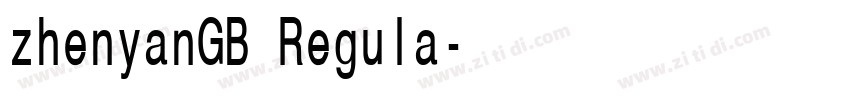 zhenyanGB Regula字体转换 zhenyanGB Regula字体转换